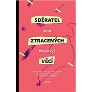 Sběratel ztracených věcí - Ruth Hoganová