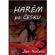 HARÉM po ČESKU! - Jan Kučera