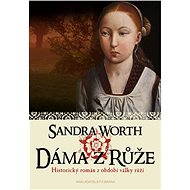 Dáma z Růže - Sandra Worth