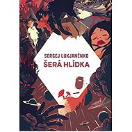 The Grey Watch - Sergej Lukjaněnko