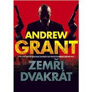 Zemři dvakrát - Andrew Grant