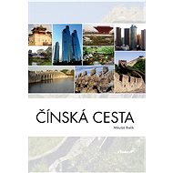 Čínská cesta - Mikuláš Bielik