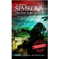 Vražda jako řešení - Božena Šimková