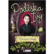 Poděska Ivy - Neřízená střela - Caleb Krisp