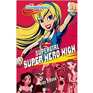 Supergirl na Super Hero High - Lisa Yeeová