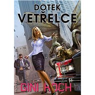 Dotek vetřelce - Gini Koch
