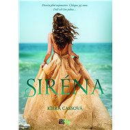 Siréna - Kiera Cassová