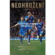 Neohrožení - Jonathan Northcroft