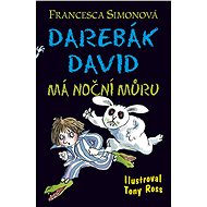 Darebák David má noční můru - Francesca Simonová