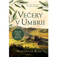 Večery v Umbrii - Marlena De Blasi