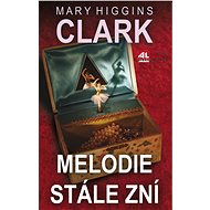 Melodie stále zní - Mary Higgins Clarková