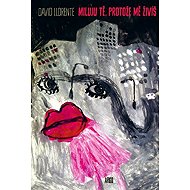 I love you because you feed me - David Llorente