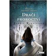 Panův tajemný odkaz - Dračí proroctví - Sandra Regnier
