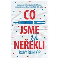 Co jsme si neřekli - Rory Dunlop