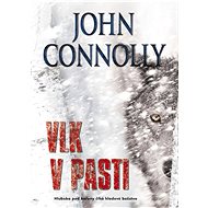Vlk v pasti - John Connolly