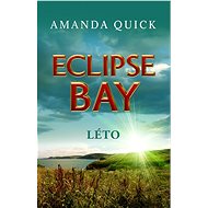 Eclipse Bay - Léto - Amanda Quick