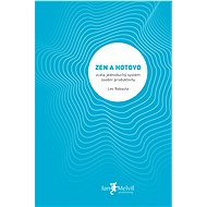 Zen a hotovo - Leo Babauta