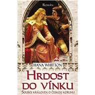 Hrdost do vínku - Hana Whitton