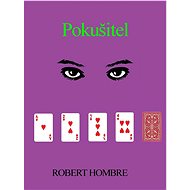 Pokušitel - Robert Hombre
