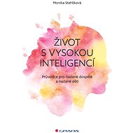 Life with high intelligence - Monika Stehlíková