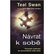 Return to yourself - Teal Swan