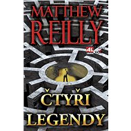 Čtyři legendy - Matthew Reilly