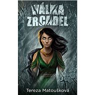 Válka zrcadel - Tereza Matoušková