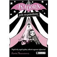 Isadora jede na prázdniny - Harriet Muncasterová