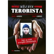 My son the terrorist - Ondřej Kundra