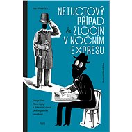 Netuctový případ a Zločin v nočním expresu - David Böhm