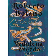 Distant Star - Roberto Bolaño