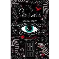 Prvá strieborná kniha snov (SK) - Kerstin Gierová