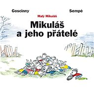 Mikuláš a jeho přátelé - Rene Goscinny