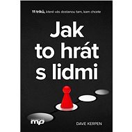 Jak to hrát s lidmi - Dave Kerpen