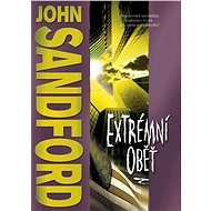 Extrémní oběť - John Sandford