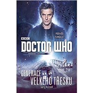 Doctor Who: Generace velkého třesku - Gary Russell