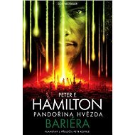 Pandořina hvězda: Bariéra - Peter F. Hamilton