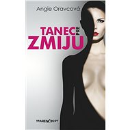 Tanec pre zmiju (SK) - Angie Oravcová
