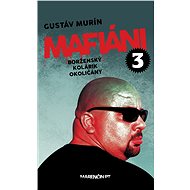 Mafiáni 3 (SK) - Gustáv Murín