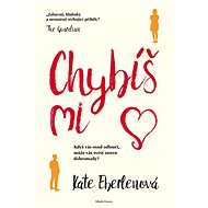 Chybíš mi - Kate Eberlenová