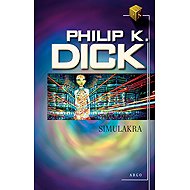 Simulacra - Philip K. Dick
