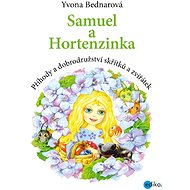 Samuel a Hortenzinka - Yvona Bednarová