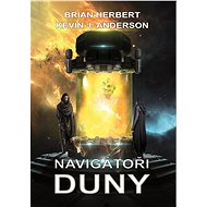 Navigátoři Duny - Brian Herbert