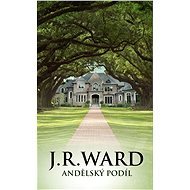 Andělský podíl - J. R. Ward