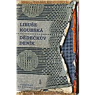 Dědečkův deník - Libuše Koubská