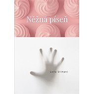 A tender song - Leila Slimani