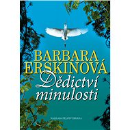 Dědictví minulosti - Barbara Erskinová