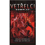 Vetřelci - svazek 2 - David Bischoff