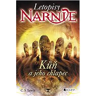 NARNIE - Kůň a jeho chlapec - C. S. Lewis