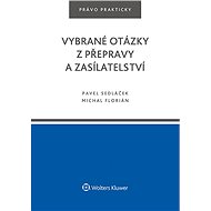 Vybrané otázky z přepravy a zasílatelství - Pavel Sedláček